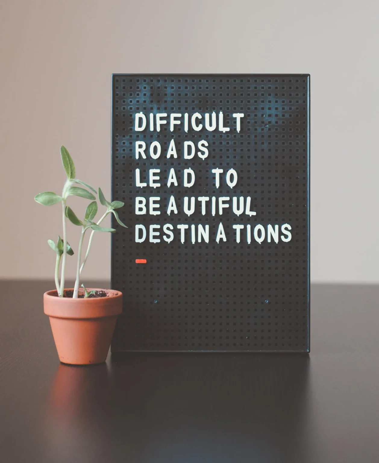 Seven affirmations for difficult times